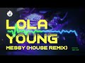 🔥 lola young – messy breeve house remix deep u0026 melodic bootleg 🎶✨