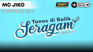 [MC JIKO] Tunas di Balik Seragam 29/09/2024 | SPJ48TV