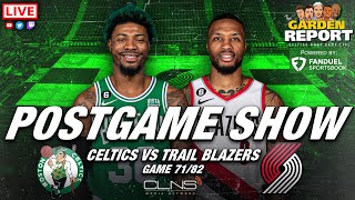 LIVE Garden Report: Celtics vs Trail Blazers Postgame Show