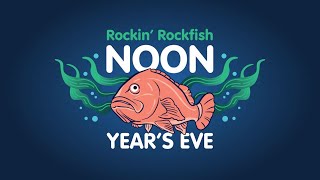 2024 Rockin’ Rockfish Noon Year's Eve Celebration ✨🎆