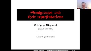 Semigroups and their representations. Lecture 5: problem session (by W. Mazorchuk)