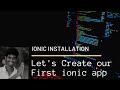 Ionic Installation | Ionic Framework | Developer's Tutorial |