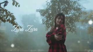 Zara Zara Behekta Hai New Whatsapp Status Sad Status video Female version