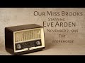 Our Miss Brooks - The Workhorse - November 7, 1948 - Old-Time Radio Comedy