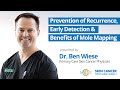 Skin Cancer Early Detection, Mole Mapping and prevention by Dr. Ben Wiese