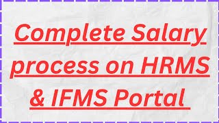 Complete Salary process on iHRMS & IFMS Portal Govt employee punjab. salary process