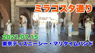 【4K】東京ディズニーシー・マリタイムバンド（2021-07-15）