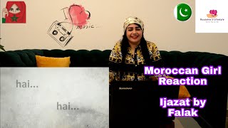 Ijazat Unplugged By Falak English Translation With Lyrics HD Quality | Moroccan Girl Reaction