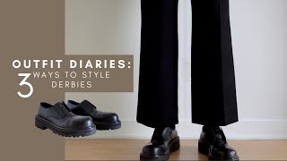 Outfit Diaries: 3 ways to style Derbies f/t Vêtements