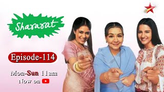 Shararat - Thoda Jaadu, Thodi Nazaakat | Season 1 | Episode 114