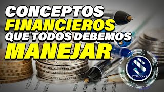 📚CONCEPTOS BÁSICOS DE FINANZAS que utilizamos a diario, pero ¿LOS ENTENDEMOS REALMENTE? 🤓