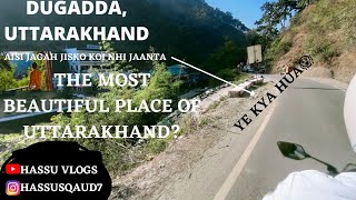 Duggada, Uttarakhand|YE KYA HUA😱|#vlog25