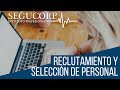 RECLUTAMIENTO Y SELECCIÓN DE PERSONAL EN 5 PASOS