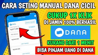 CARA SETTING MANUAL DANA CICIL TIDAK MUNCUL ⁉️AKTIFKAN DANA CICIL SUPAYA BISA PINJAM UANG DI DANA