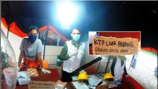 KTP Luar kota Padang Silahkan Putar Balik -PSBB Kota padang -