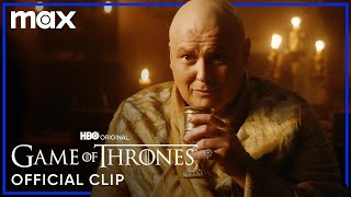 Varys Tells Tyrion Lannister A Riddle About Power | Game Of Thrones | Max
