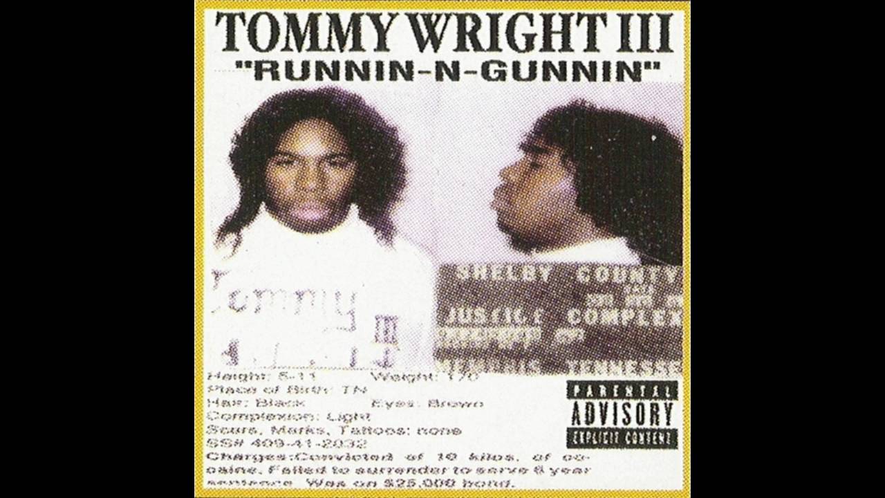 Tommy Wright III - Runnin-N-Gunnin (feat. 2-Faced) HQ - YouTube