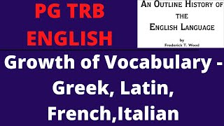 PG TRB ENGLISH - BEO EXAM - Growth of Vocabulary Greek, Latin, French, Italian, Scandinavian