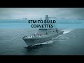 STM to Build 3 Corvettes for Royal Malaysian Navy