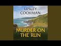 Chapter 3.6 & Chapter 4.1 - Murder on the Run