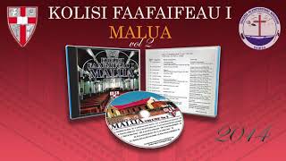 LE MALO E LELEI - Kolisi Faafaife'au i Malua 2014 Album