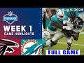 Atlanta Falcons vs Miami Dolphins WEEK 1 FULL GAME Aug 09, 2024 | NFL PreSeason 2024