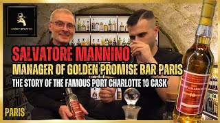 Whisky Situation - Salvatore Mannino La Maison Du Whisky at Golden Promise Bar - Port Charlotte 10SC