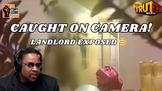 LANDLORD CAUGHT On Camera Doing WHAT In Tenant’s House?! 😳🏠