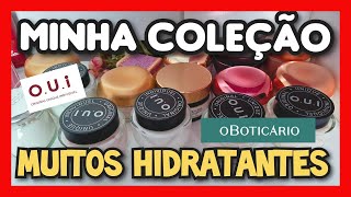 O Boticário O.U.I Eudora MOISTURIZER COLLECTION