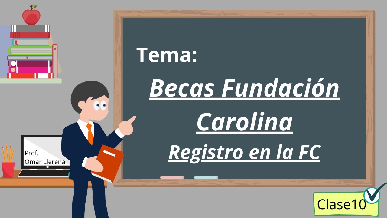 Becas De La Fundación Carolina - Registro En La Página De La Fundación ...