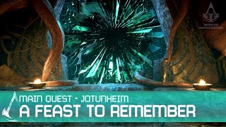 Assassin's Creed Valhalla - A Feast to Remember [Jotunheim Arc Main Quest]