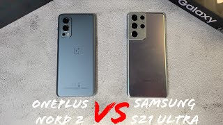 Samsung S21 Ultra VS OnePlus Nord 2 Speed, RAM, Temperature, Geekbench, 3DMark Test!