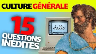 Défie ta Culture Générale en 15 questions (difficulté intermédiaire)