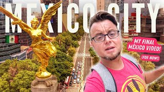 🇲🇽 MEXICO CITY... One LAST TIME! | I TRAVELED to 23 STATES in 4 YEARS... Here are my FINAL THOUGHTS!