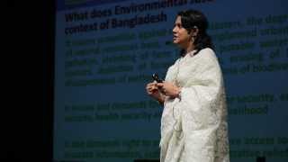 Exploring environmental justice in Bangladesh: Syeda Rizwana Hasan at TEDxDhaka