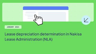 Lease depreciation determination - How does it work in Nakisa Lease Administration software?