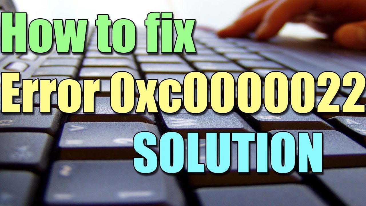 Fix Error 0xc0000022 In Windows 10 I SOLUTION 2023 - YouTube