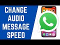 How To Increase/Decrease WhatsApp Voice Note Speed | How To Change Audio Message Speed