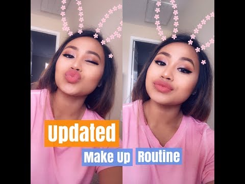 Updated Make Up Routine Updated Make Up Routine