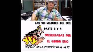 Las 105 mejores del 2011 YXY 105.7 Parte 3 y 4