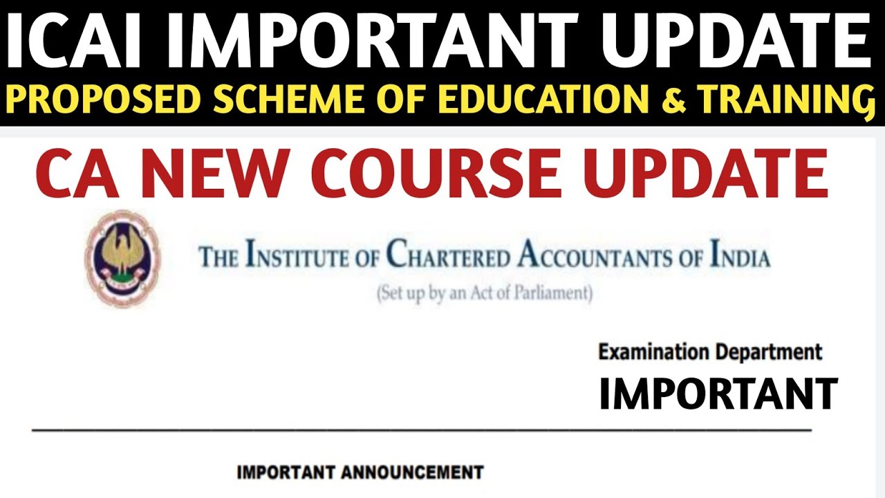 Big Update | ICAI New Proposed Scheme Of Education And Training | New ...