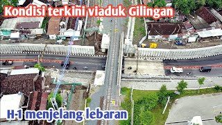 Kondisi terkini viaduk di  H-1 menjelang lebaran