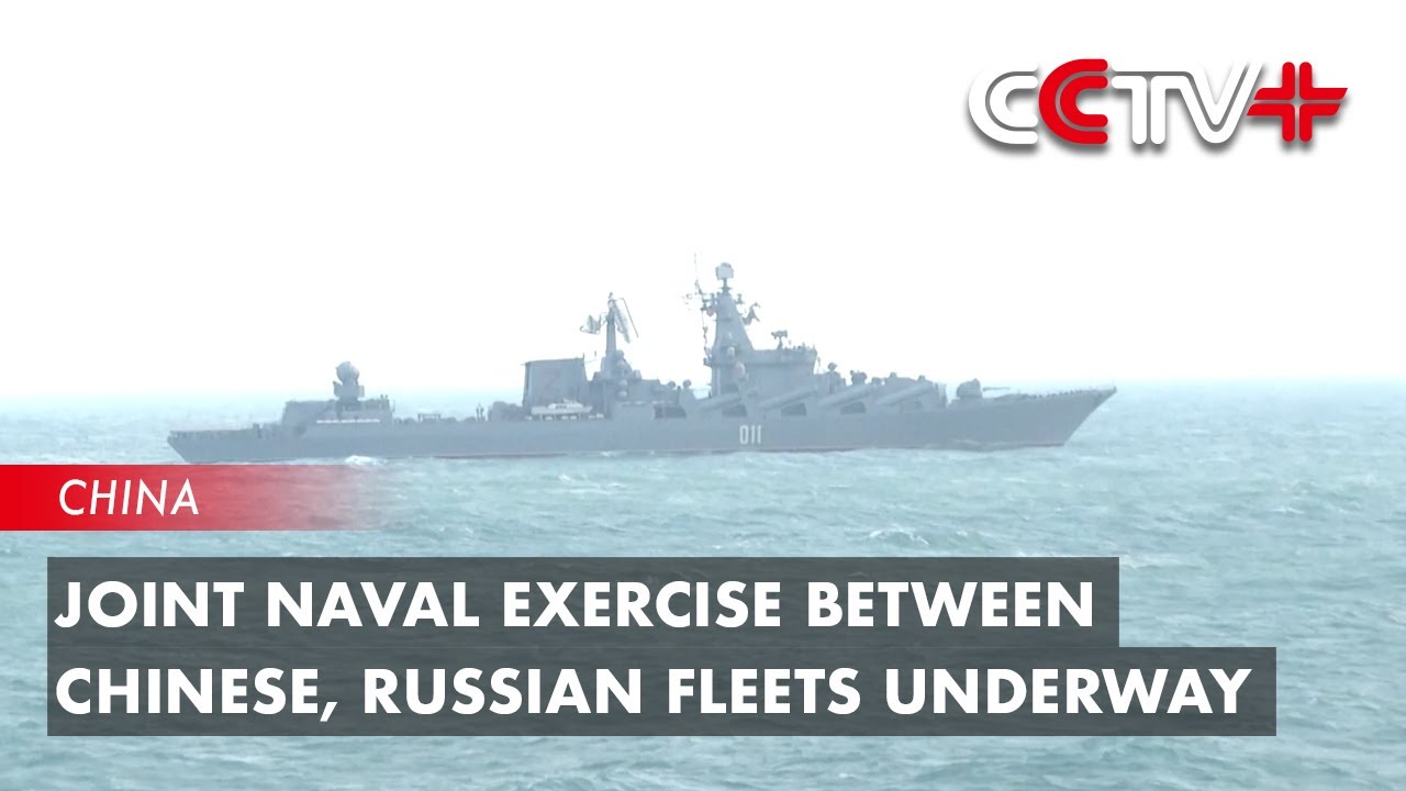 Joint Naval Exercise Between Chinese, Russian Fleets Underway - YouTube