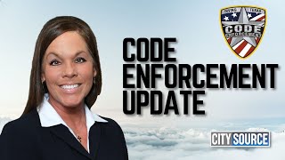 City Source Interview: Code Enforcement Update