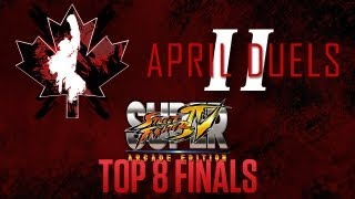 Canada Cup Presents April Duels II: Super Street Fighter 4 AE v2012 Top 8 Finals (04/07/13)