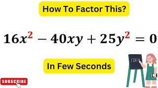 16x^2-40xy+25y^2=0 | Learn How To Factor This?