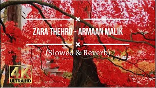 Zara Thehro - Armaan Malik #viral