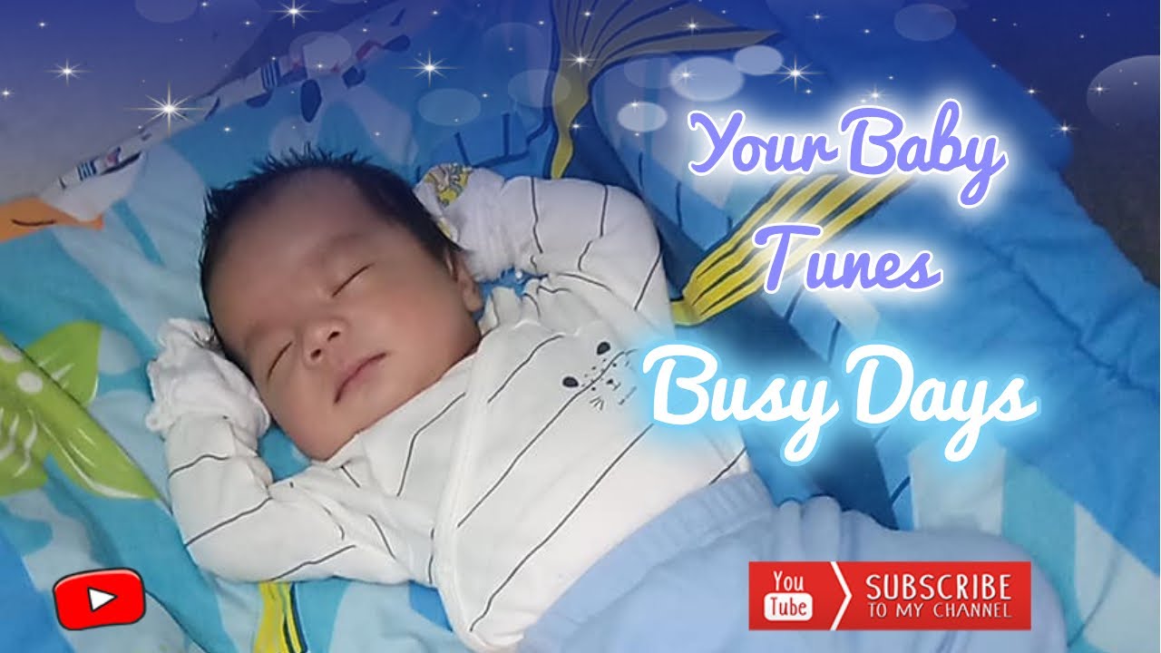 2 Hours Super Relaxing Baby Music ♥♥♥ "Busy Days" For Sweet Dreams ...