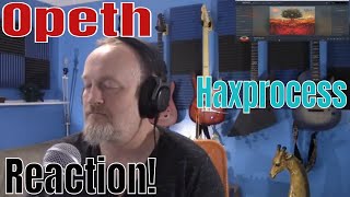 Opeth - Haxprocess  (Reaction)