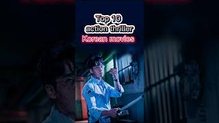 Top 10 action thriller Korean movies | Best action korean movies #koreanmovies #shorts #shortvideo